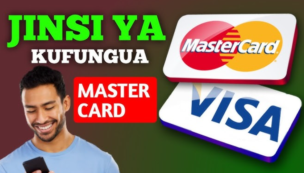 Jinsi ya kufungua Mastercard Tanzania
