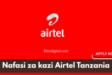 Nafasi za kazi Airtel Tanzania