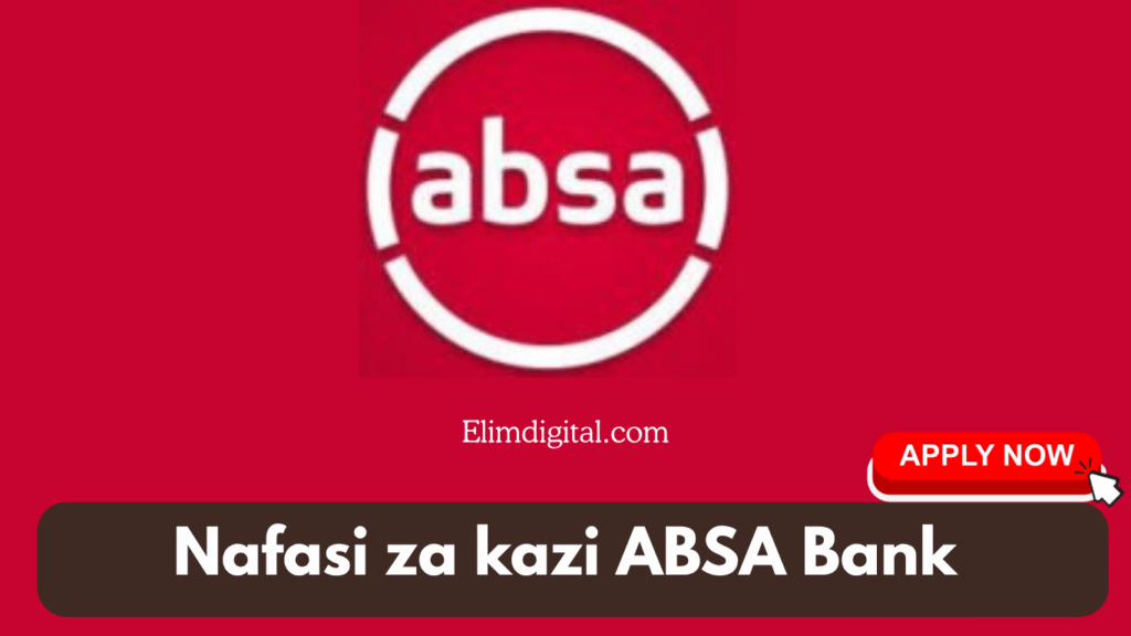 Nafasi za kazi ABSA Bank