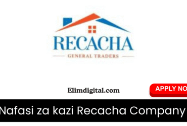 Nafasi za kazi Recacha Company Limited